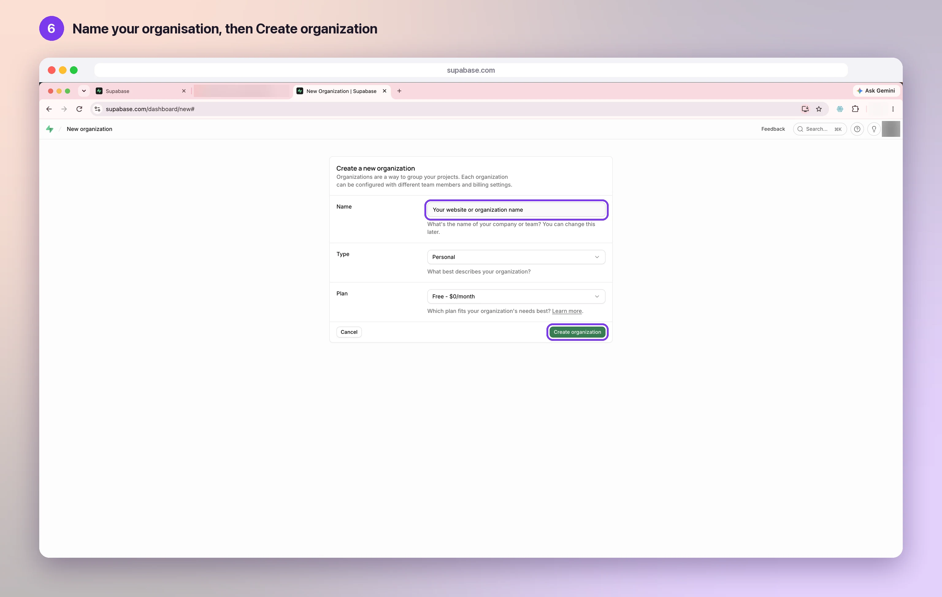The Supabase Create a new organization form, with the Name field and the Create organization button highlighted