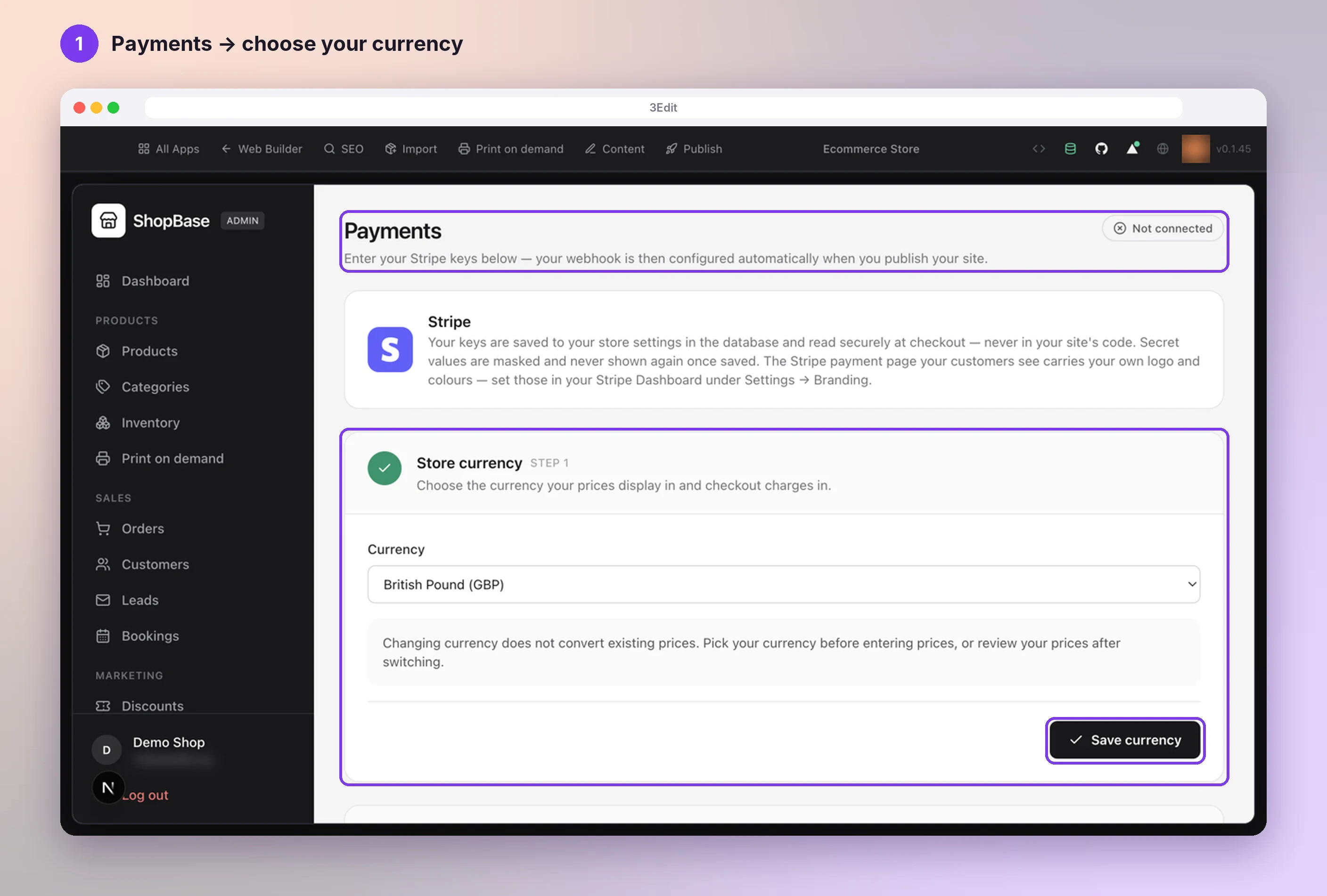 The store admin Payments page with the Not connected badge, the Store currency step and the Save currency button highlighted